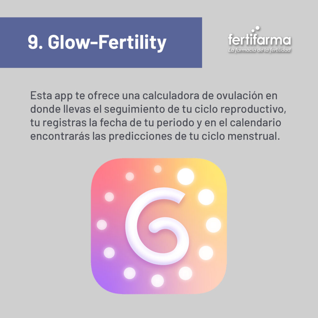 Glow-fertility. Mejores apps para seguimiento del ciclo reproductivo