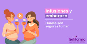 infusiones y embarazo